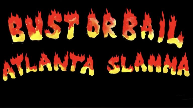 Atlanta Slamma Thrasher Magazine’s Bust or Bail (2017)